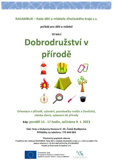 9. 1. – 7. 8. 2023 – tandemové neformální vzdělávání – Dobrodružství v přírodě 2, 3 - RADAMBUK | Rada dětí a mládeže Jihočeského kraje