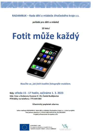 5. 1. – 12. 4. 2023 – tandemové neformální vzdělávání – Focení je pro každého, Fotit může každý - RADAMBUK | Rada dětí a mládeže Jihočeského kraje