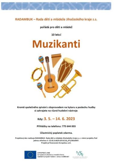3. 5. – 11. 8. 2023 – tandemové neformální vzdělávání – Muzikanti, Všichni jsme muzikanti - RADAMBUK | Rada dětí a mládeže Jihočeského kraje