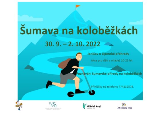 30.9. – 2.10. 2022 – projekt Mládež kraji – Šumava na koloběžkách - RADAMBUK | Rada dětí a mládeže Jihočeského kraje