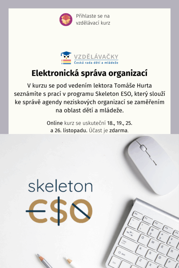 Kurz Elektronická správa organizací 18. – 26. 11. 2026 – online Vzdělávačky - RADAMBUK | Rada dětí a mládeže Jihočeského kraje